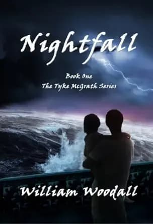 Nightfall (The Tyke McGrath Series Book 1)