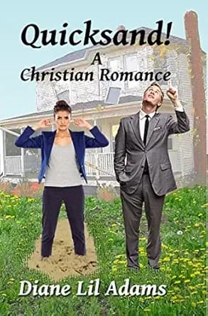 Quicksand!: A Christian Romance