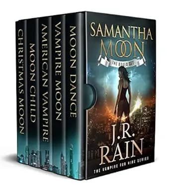 Samantha Moon Begins: 1-4: The Vampire for Hire Series (Vampire for Hire® Box Sets Book 1)