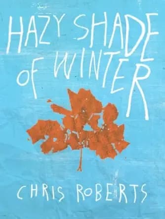Hazy Shade of Winter (Kindle Single)