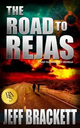 The Road to Rejas: A Half Past Midnight Novella
