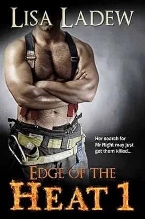 Edge of the Heat: Edge of the Heat Romantic Suspense Series