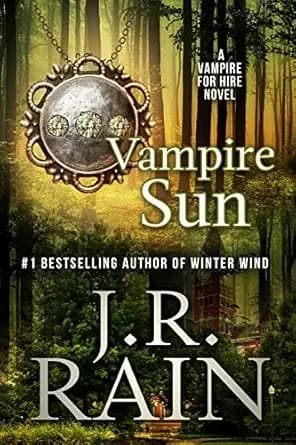 Vampire Sun: A Samantha Moon Mystery (Vampire for Hire Book 9)