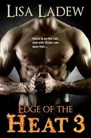 Edge of the Heat 3