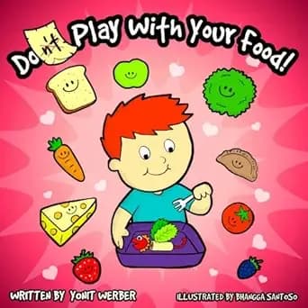 Children's Book: Do Play with your Food (funny bedtime story collection)
