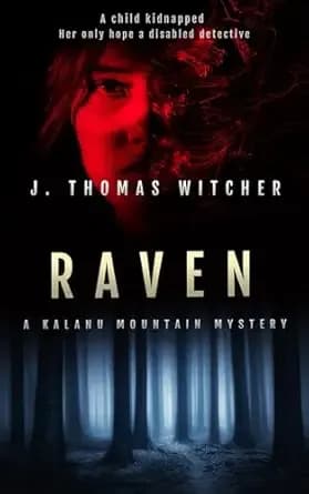 RAVEN: A KALANU MOUNTAIN MYSTERY