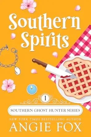 Southern Spirits: A Paranormal Cozy Mystery Romance (Southern Ghost Hunter Mysteries Book 1)