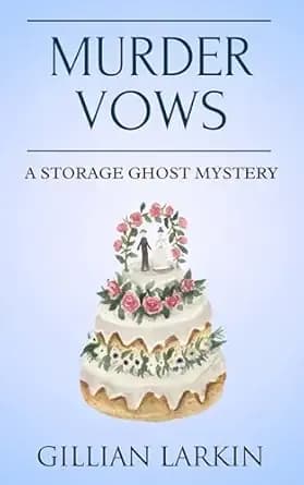 Murder Vows (Storage Ghost Murder Book 4)