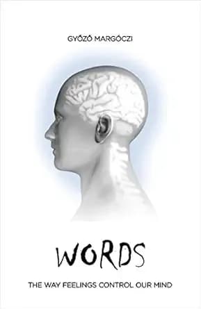 WORDS: The way feelings control our mind
