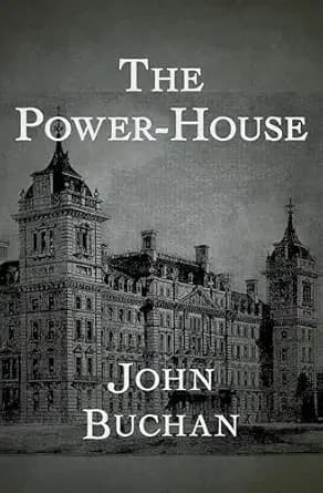 The Power-House (The Leithen Stories Book 1)