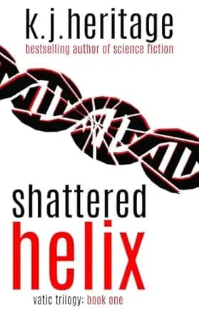 Shattered Helix: A Biotech Murder Mystery (Vatic Trilogy Book 1)