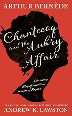 Chantecoq and the Aubry Affair