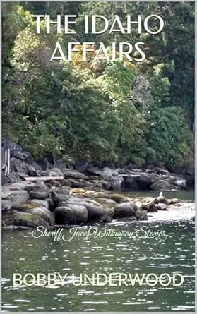 The Idaho Affairs: Sheriff Jace Wilkinson Stories