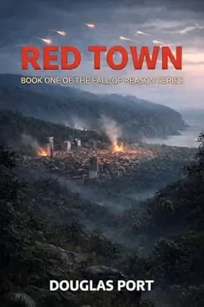 Red Town: Book One of the Fall of Reason Series