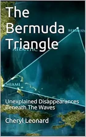 The Bermuda Triangle: Unexplained Disappearances Beneath The Waves