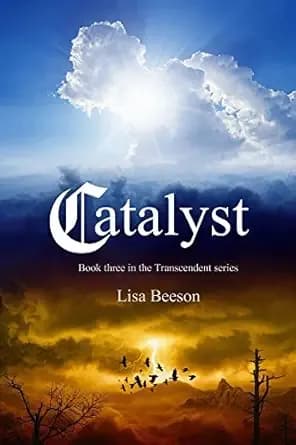 Catalyst: Transcendent series book 3