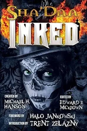 Sha'Daa: Inked (The Sha'Daa Tales of the Apocalypse Book 5)