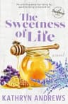 The Sweetness of Life (Starving for Southern Book 1)