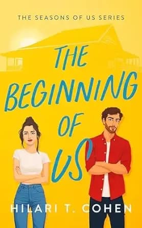 The Beginning of Us: A Heartfelt Small-Town Summer Romance (The Seasons of Us Book 1)