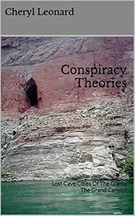 Conspiracy Theories: Lost Cave Cities Of The Giants The Grand Canyon