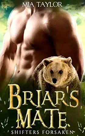 Briar's Mate (Shifters Forsaken Book 2)