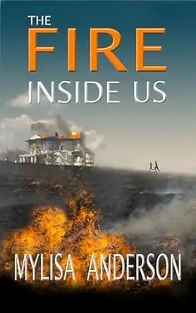 The Fire Inside Us