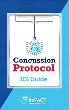 Concussion Protocol 101 Pocket Guide: For Team Physicians, Athletic Trainers, Healthcare Providers, and Rehab Professionals