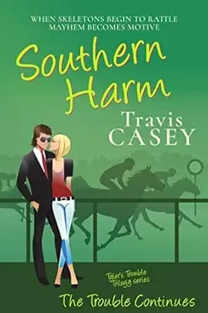 Southern Harm (Tyler's Trouble Trilogy Book 4)