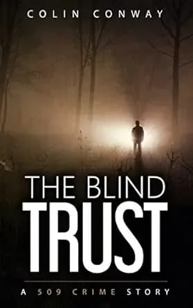 The Blind Trust (The 509 Crime Stories Book 3)