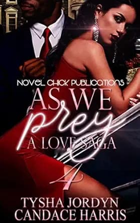 As We Prey 4:: A Love Saga