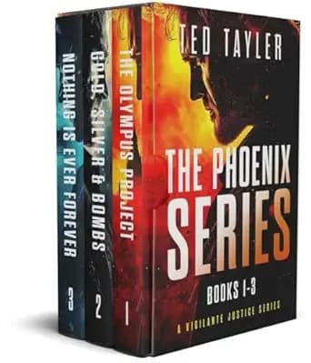 The Phoenix Series: Books 1-3 : Vigilante Justice Thrillers (The Phoenix Series Boxset Book 1)