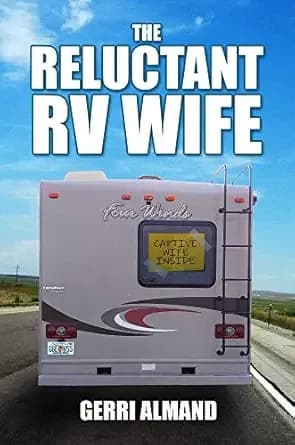 The Reluctant RV Wife