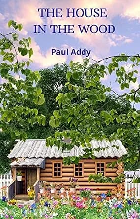 The House In The Wood