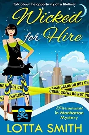 Wicked for Hire (Paranormal in Manhattan Mystery: A Cozy Mystery Book 1)