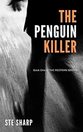 The Penguin Killer: (The Redfern Series Book 1)