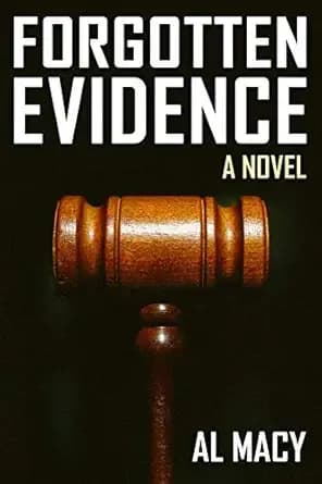 Forgotten Evidence: A Novel (Goodlove and Shek Book 4)
