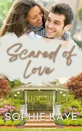 Scared of Love (Bellfrey Romance)