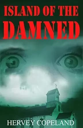 Island of the damned : A horror fiction book