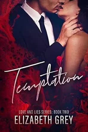 Temptation: Bad Boy Billionaire Boss Romance (Love and Lies Billionaire Series)