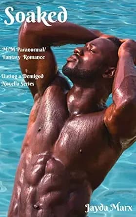 Soaked: Dating a Demigod Novella (Dating a Demigod Novella Series)