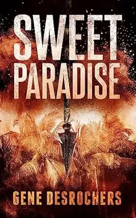 Sweet Paradise: An Island Murder Mystery (A Boise Montague Mystery Book 2)