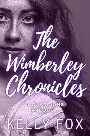 The Wimberley Chronicles (Guardians)