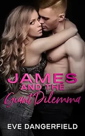 James and The Giant Dilemma: A Fifty Shades of Smoking Hot romance (Beyond Bondage Series Book 2)
