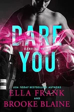 Dare You (Dare to Try Book 1)