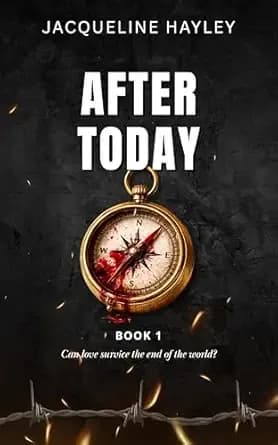 After Today: A Steamy Post-Apocalyptic Romance (The After Series Book 1)