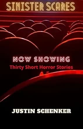 Sinister Scares: Thirty Short Horror Stories