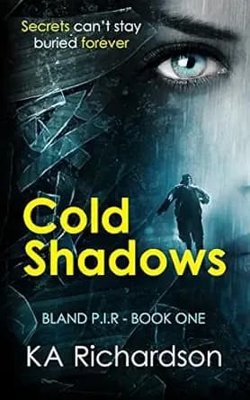 Cold Shadows: Bland P.I.R