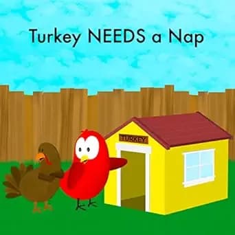 Turkey Needs a Nap (Sammy Bird)