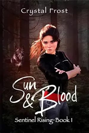 Sun & Blood: Sentinel Rising
