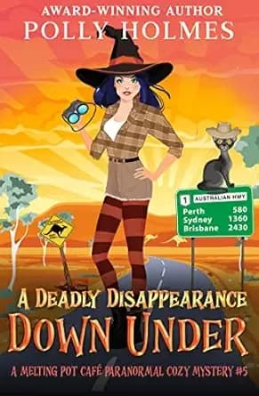 A Deadly Disappearance Down Under (Melting Pot Cafe Book 5)